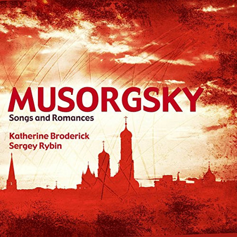 Katherine Broderick/ Sergey Ry - MUSORGSKY SONGS AND ROMANCES [CD]