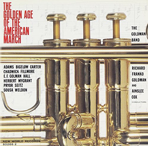Golden Age Of The American - The Golden Age of the American March [CD]