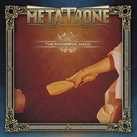 Metatrone - The Powerful Hand [CD]