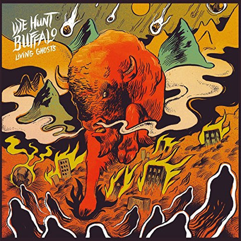 We Hunt Buffalo - Living Ghosts AUDIO CD