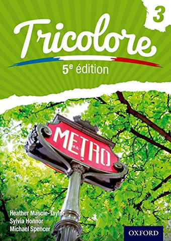 Heather Mascie-Taylor - Tricolore 5e edition: Student Book 3