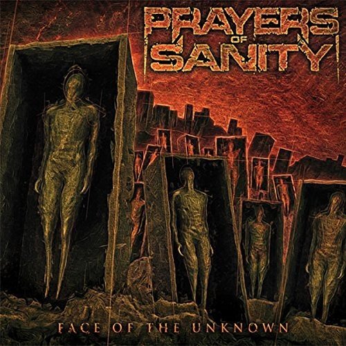 Prayers Of Sanity - Face Of The Unknown [CD]