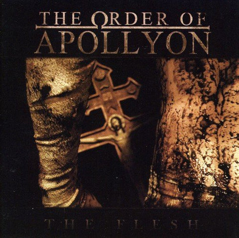 Order Of Apollyon - The Flesh [CD]