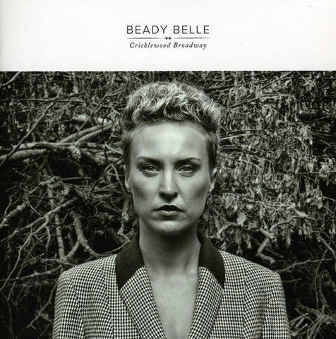 Beady Belle - Cricklewood Broadway [CD]