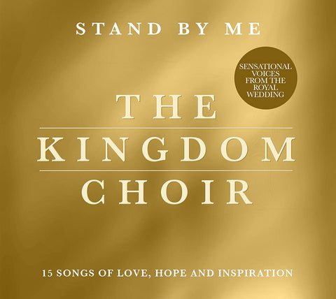 The Kingdom Choir - Stand By Me [CD]