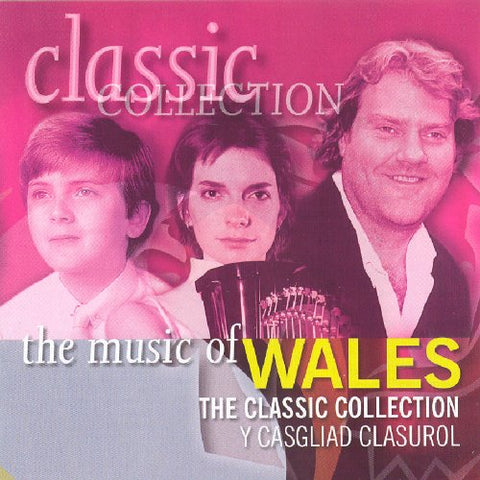 The Music Of Wales:the Classic - The Music Of Wales: The Classic Collection [CD]