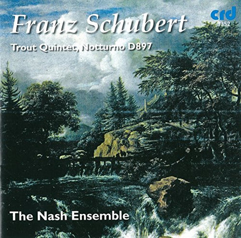 Schubert F. - Franz Schubert: Trout Quintet / Notturno, D. 897 [CD]