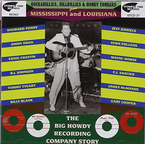 Various Artists - Rockabillies, Hillbillies & Honky Tonkers ~ Mississippi And Louisiana: The Big Howdy Recording Company Story [CD]