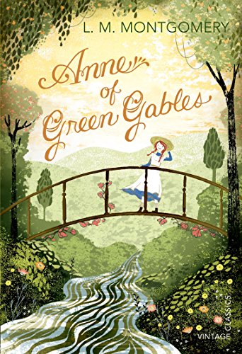 "Book cover of 'Anne of Green Gables' featuring a girl on a bridge."