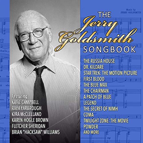 "The Jerry Goldsmith Songbook" CD cover featuring a black and white portrait of Jerry Goldsmith.