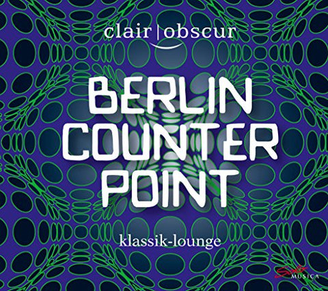 Clair-obscur - Berlin Counterpoint [CD]