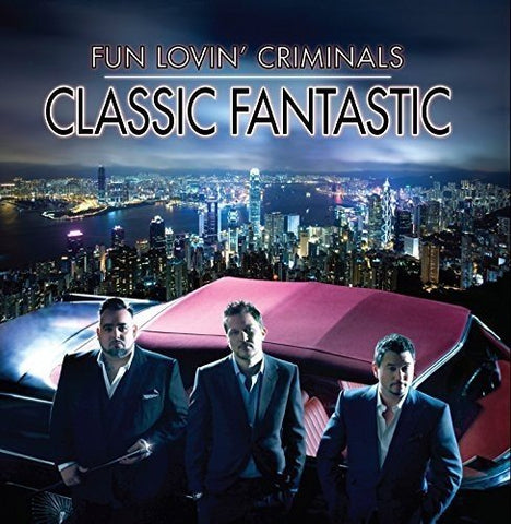 Fun Lovin' Criminals - Classic Fantastic [CD]