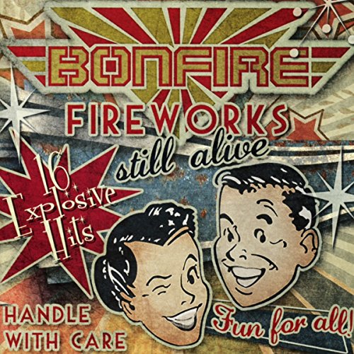 Bonfire - FIREWORKS: STILL ALIVE [CD]