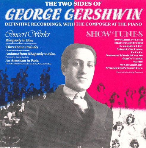 George Gershwin - The Two Sides of George Gershwin [CD]