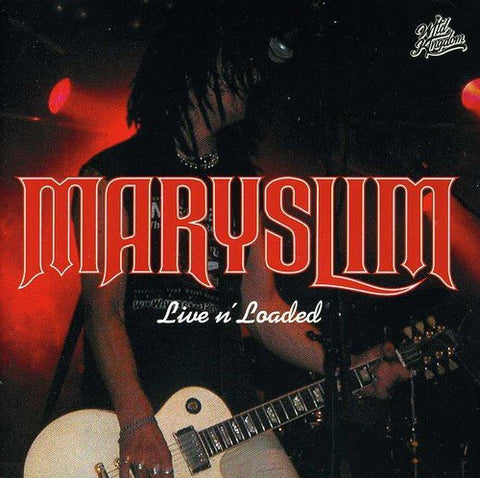 Maryslim - Live 'n' Loaded [CD]
