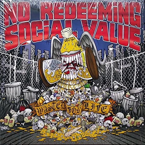 No Redeeming Social Value - Wasted For Life Picture Disc  [VINYL]