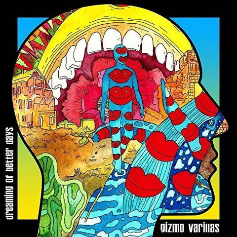 Gizmo Varillas - Dreaming of Better Days [CD]