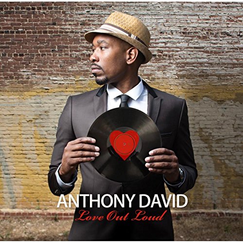 Anthony David - Love Out Loud [CD]