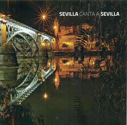 Various Artists - Sevilla Canta A Sevilla [CD]