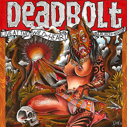 Deadbolt - Live in Berlin Wild at Heart 2 [VINYL]