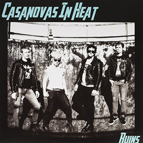Casanova In Heat - Ruins [7 inch] [VINYL]