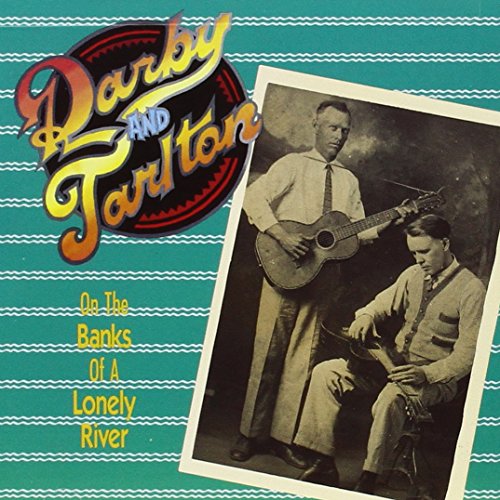 Darby & Tarlton - On the Banks of a Lonely River [CD]