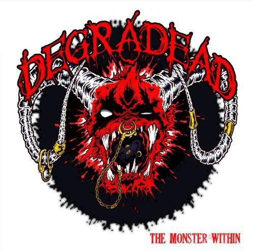 Degradead - The Monster Within [CD]