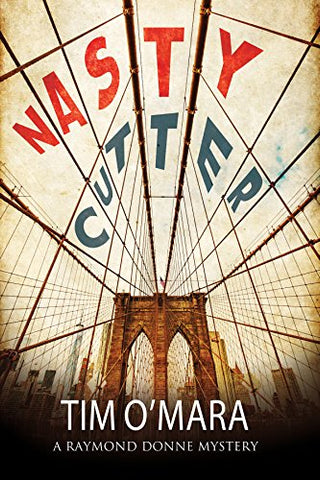 Nasty Cutter: A Mystery Set in New York (Raymond Donne Mystery)