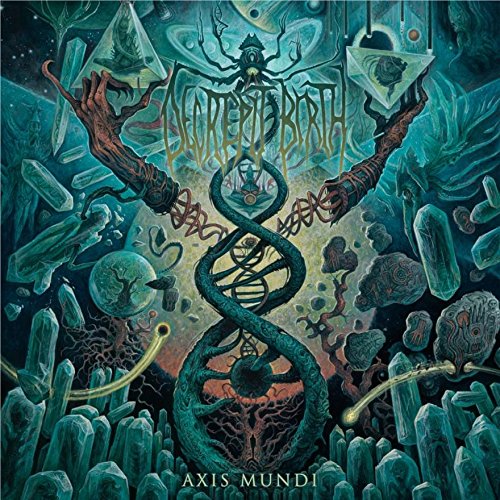 Decrepit Birth - Axis Mundi [CD]