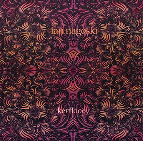 The alt text for the image is: "Album cover with 'Ian Nagoski' and 'Kerflooey' on a psychedelic background."