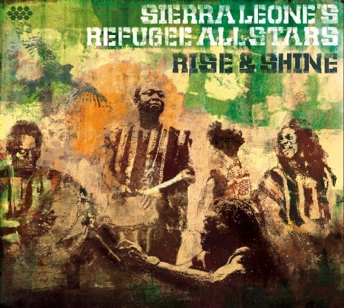 Album cover with four men and text "Sierra Leone's Refugee All Stars Rise & Shine".