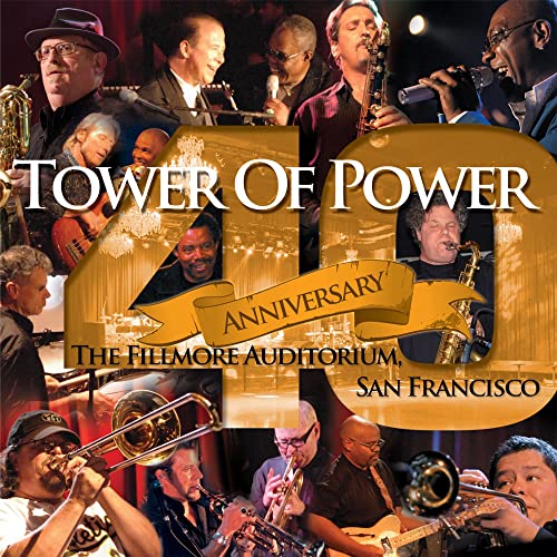 Tower Of Power - 40th Anniversary: The Fillmore Auditorium, San Francisco [CD]