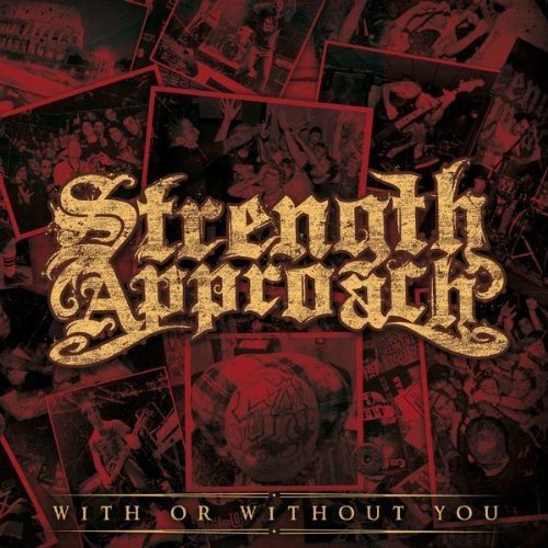 Strength Approach - With Or Without Me [CD]