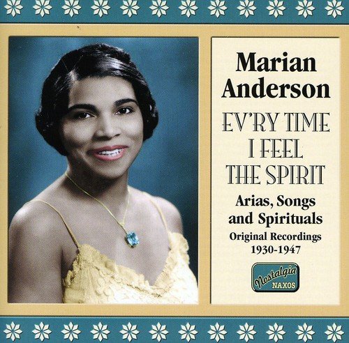 Marian Anderson - Ev'ry Time I Feel the Spirit: 1930-1947 [CD]