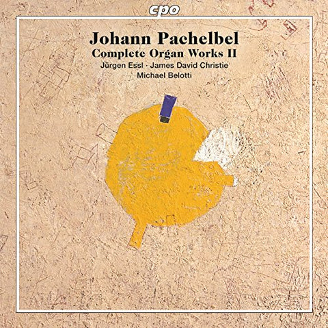 Jurgen Essl/david Christe - Pachelbel:Organ Works 2 [Jurgen Essl; James David Christie] [Cpo: 777557-2] [CD]