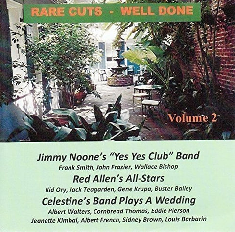 Jimmy Noone / Red Allen / Cele - Rare Cuts Well Done Volume 2 [CD]