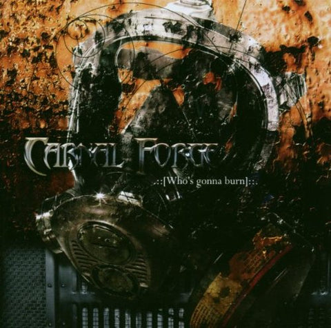 Carnal Forge - Who's Gonna Burn [CD]