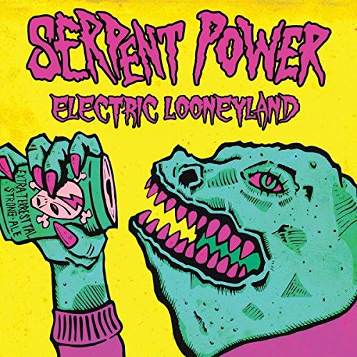 Serpent Power - Electric Looneyland [VINYL]