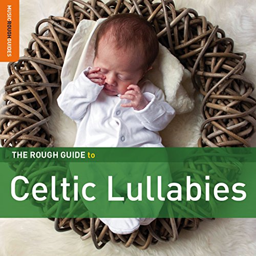 Various - The Rough Guide to Celtic Lullabies [CD]