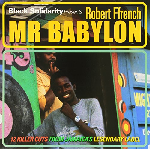 Robert Ffrench - Black Solidarity Presents Mr Babylon [VINYL]