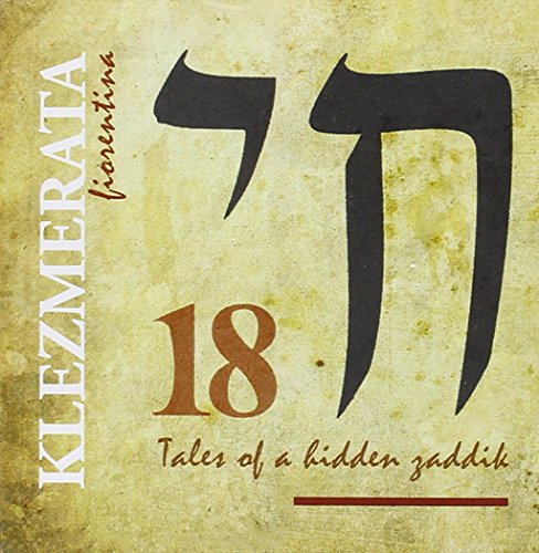 18-tales Of Hidden Za - 18-Tales of the Hidden Zaddik [CD]