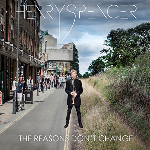 Henry Spencer - The Reasons DonT Change [CD]