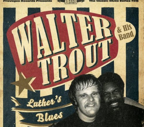 "Album cover with Walter Trout and Luther Allison's images, blue and red design."