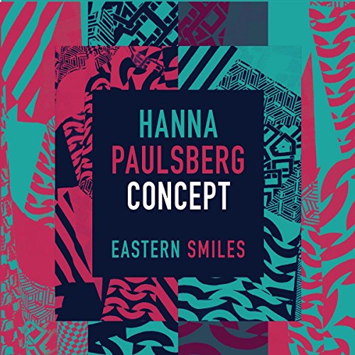 "CD cover with multicolored abstract pattern and text 'Hanna Paulsberg Concept Eastern Smiles'."