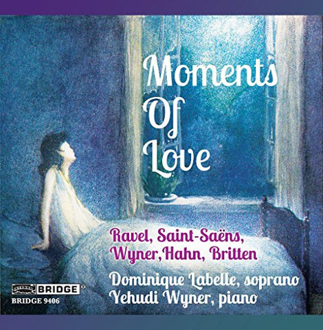 Labellewyner - Moments of Love: Songs by Ravel, Saint-Saëns, Wyner, Hahn & Britten [CD]