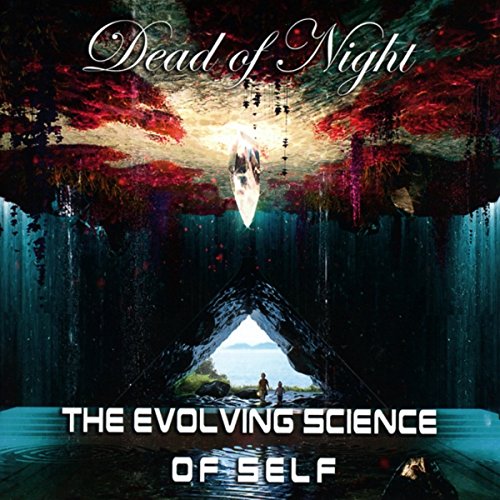 Dead Of Night - The Evolving Science Of Self [CD]