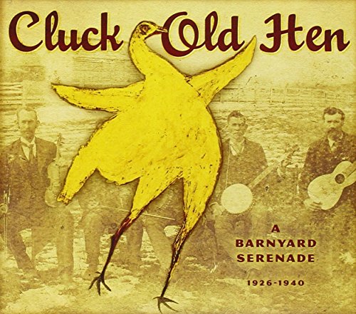 Various - Cluck Old Hen: A Barnyard Serenade [CD]