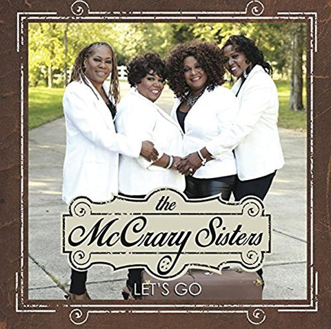 Mccrary Sisters The - Let's Go [CD]