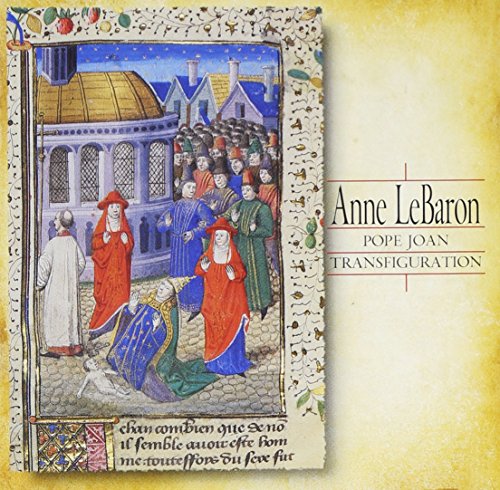 "Album cover with medieval illustration of robed figures and text 'Anne LeBaron Pope Joan Transfiguration'."