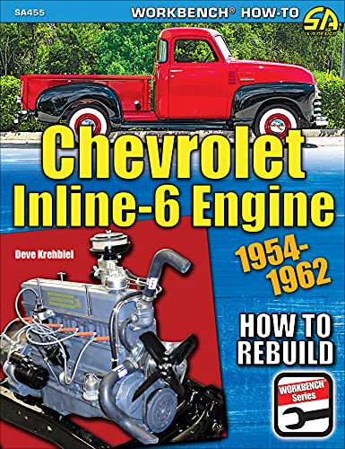 Chevrolet Inline-6 Engine 1954-1962: How to Rebuild